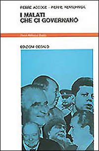 I malati che ci governano