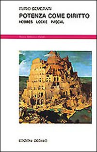 Potenza come diritto. Hobbes, Locke, Pascal