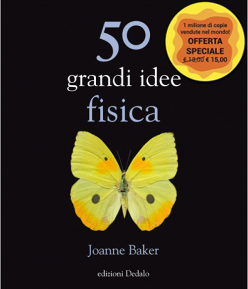 50 grandi idee. Fisica