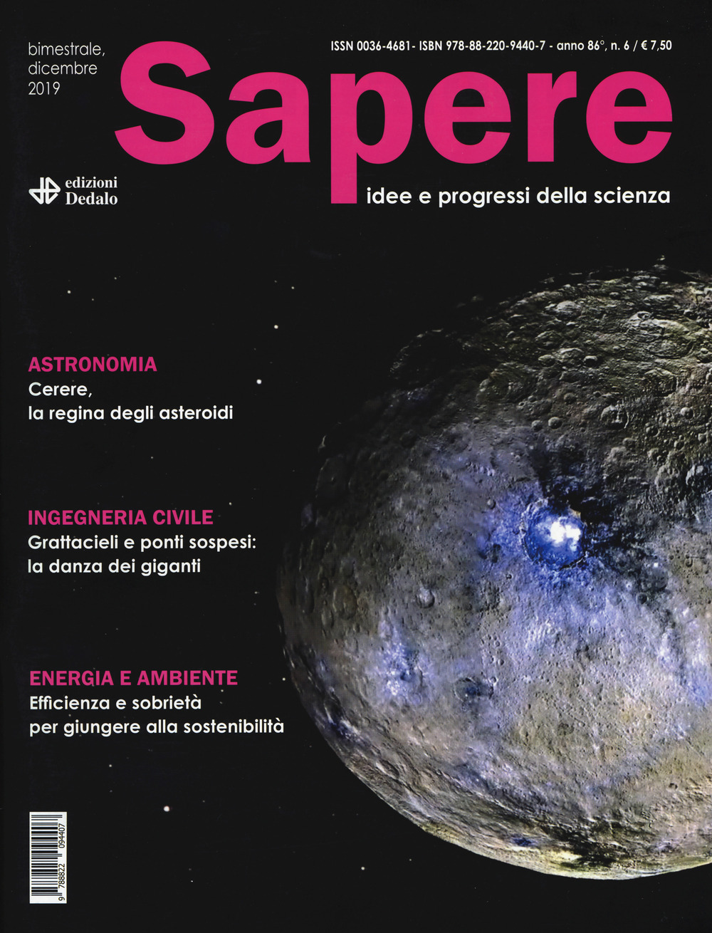Sapere. Idee e progressi della scienza. Vol. 6