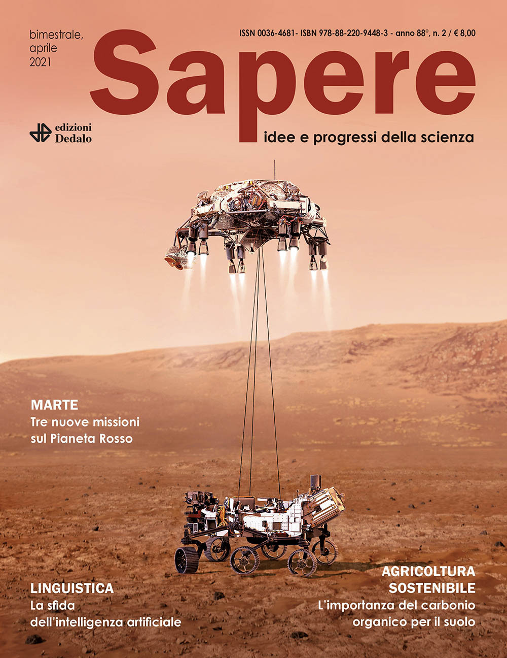 Sapere. Idee e progressi della scienza. Vol. 2: Marte. Tre nuove missioni sul pianeta rosso