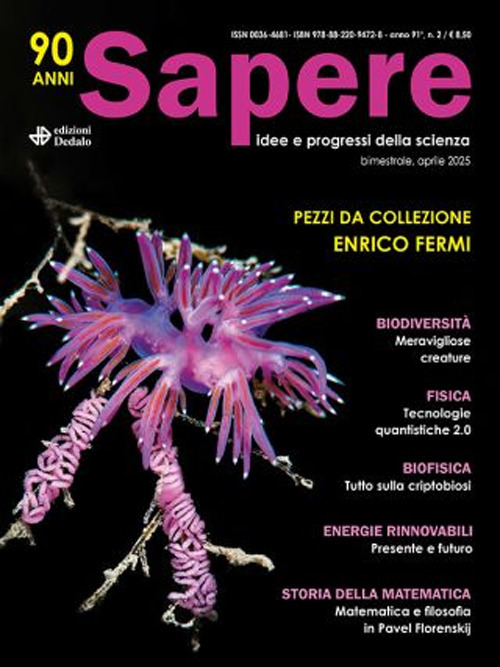 Sapere. Idee e progressi della scienza. Vol. 2