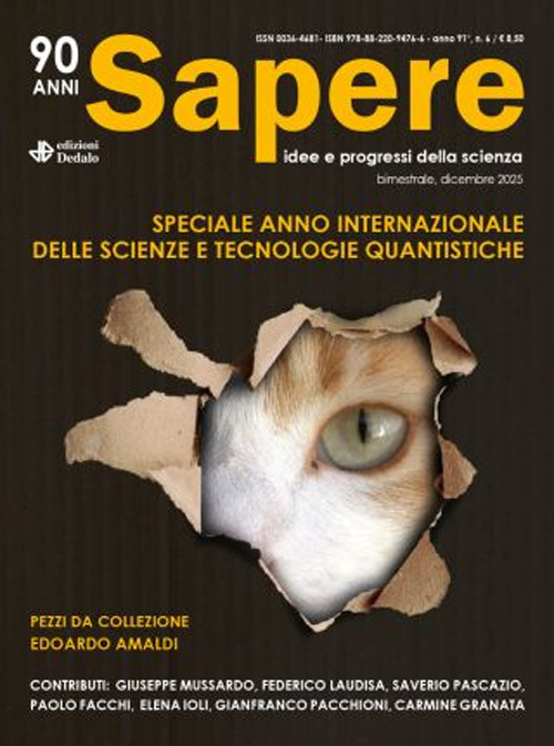 Sapere. Idee e progressi della scienza. Vol. 6