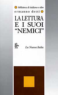 La lettura e i suoi «Nemici»