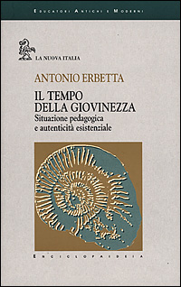 Il tempo della giovinezza. Situazione pedagogica e autenticità esistenziale