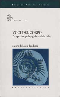 Voci del corpo. Prospettive pedagogiche e didattiche