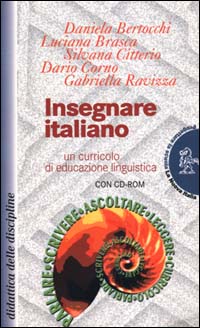 Insegnare italiano. Un curricolo di educazione linguistica