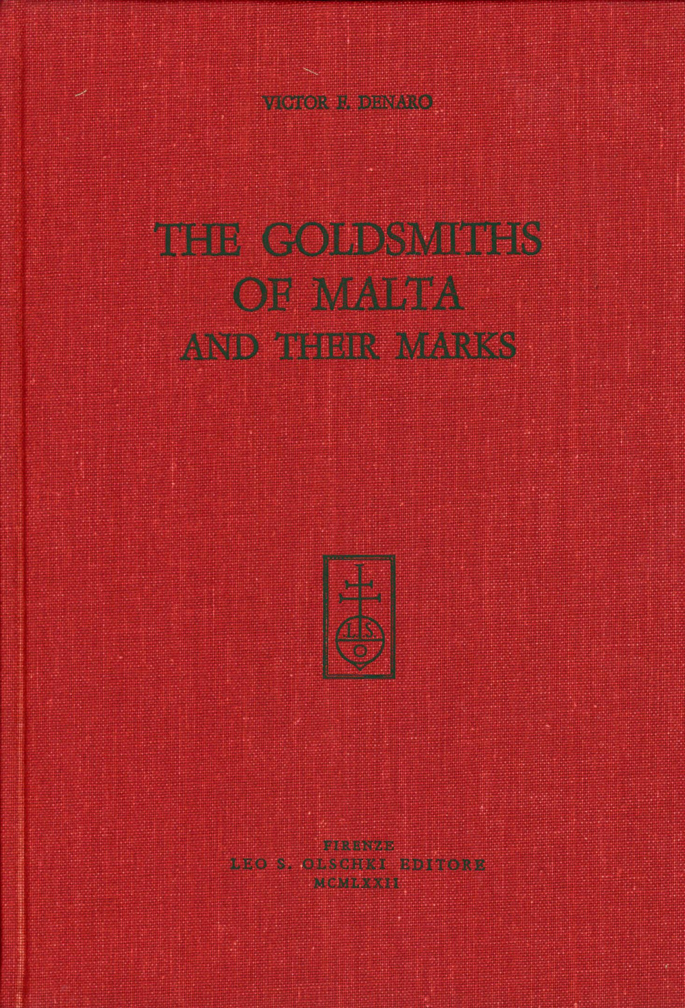 The Goldsmiths of Malta and their Marks