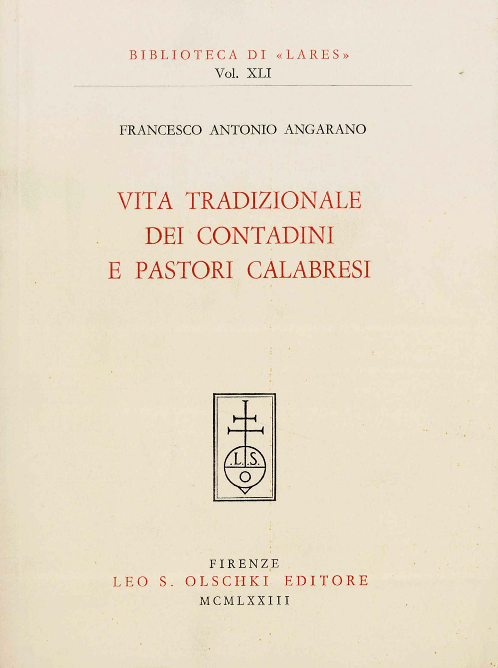 Vita tradizionale dei contadini e pastori calabresi