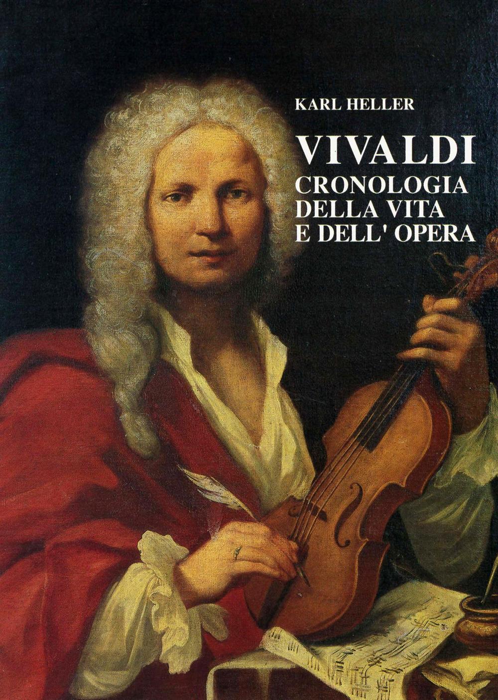 Vivaldi. Cronologia della vita e dell'opera