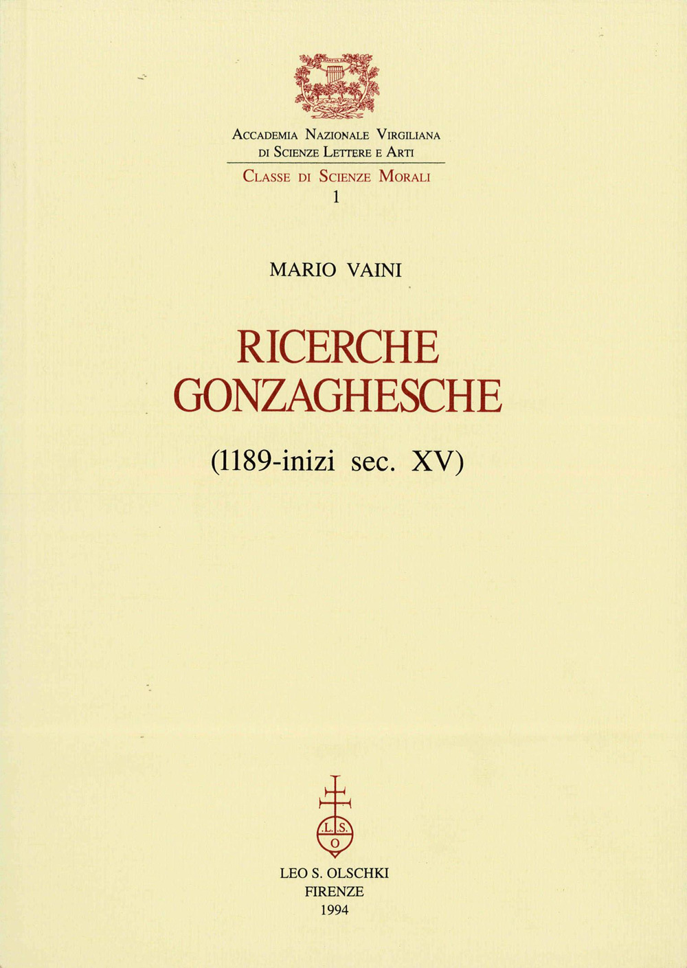 Ricerche gonzaghesche (1189-inizi sec. XV)