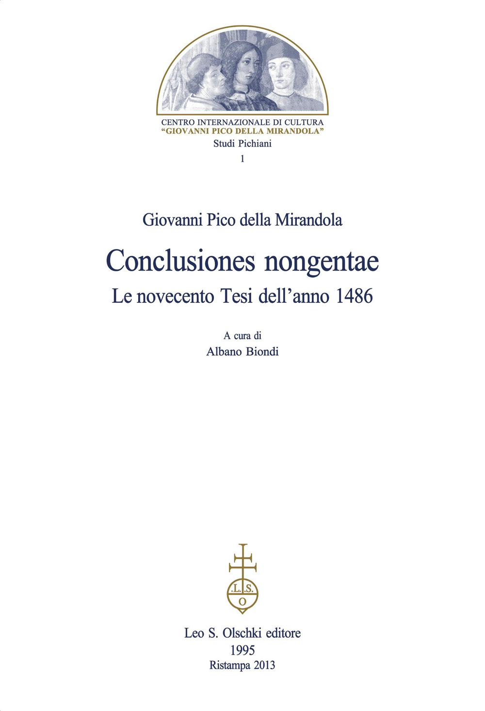 «Conclusiones nongentae». Le novecento tesi dell'anno 1486