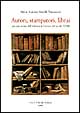 Autori, stampatori, librai. Per una storia dell'editoria in Firenze nel secolo XVIII