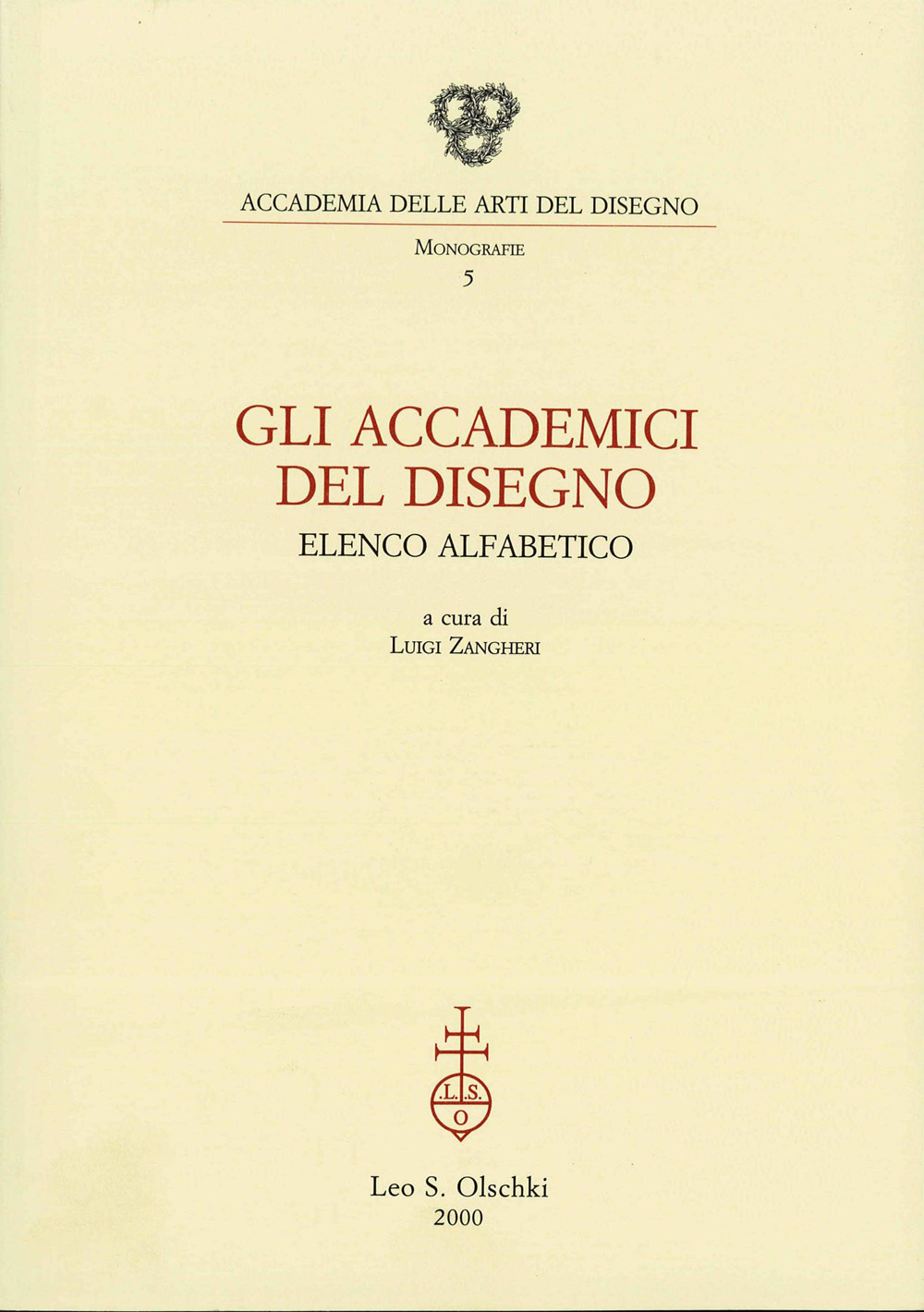 Gli accademici del disegno. Elenco alfabetico