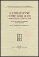 Lo Zibaldone cento anni dopo. Composizione, edizione, temi. Atti del 10º Convegno internazionale di studi leopardiani (Recanati-Portorecanati, 14-19 settembre 1998)