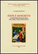 Feste e banchetti. Convivialità italiana fra Tre e Quattrocento