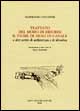 Trattato del modo di ridurre il fiume di Arno in canale e altri scritti di architettura idraulica