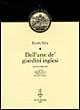 Dell'arte dei giardini inglesi