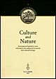 Culture and nature. International legislative texts referring to the safeguard of natural and cultural heritage