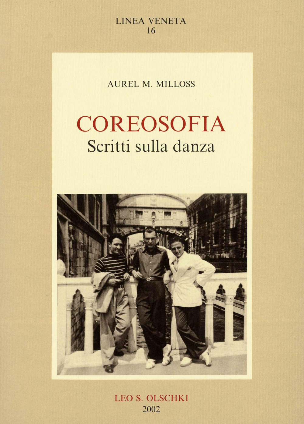 Coreosofia. Scritti sulla danza. Con il libretto di «Marsia» e una lettera a Hans Kresnik