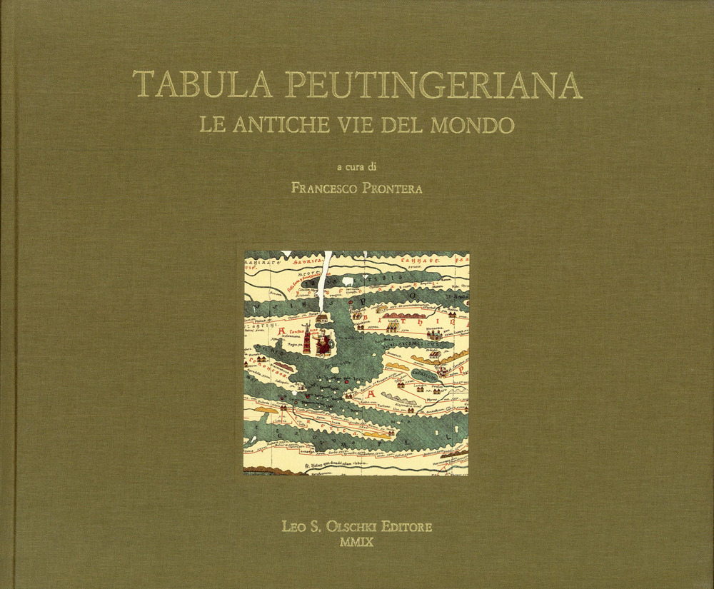 Tabula peutingeriana. Le antiche vie del mondo