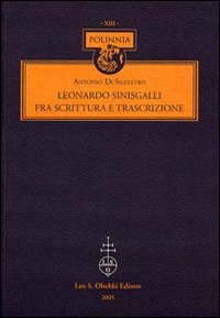 Leonardo Sinisgalli fra scrittura e trascrizione