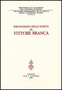 Bibliografia degli scritti di Vittore Branca