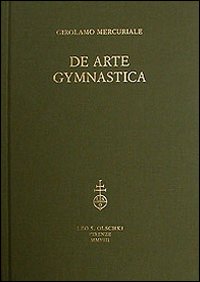 De arte gymnastica. Testo inglese a fronte