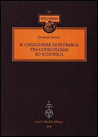 Il Canzoniere di Petrarca tra codicologia ed ecdotica