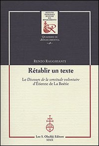 Rétablir un texte. Le «Discours de la servitude volontaire» d'Etienne de La Boétie