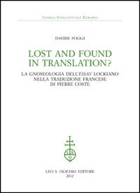 Lost and found in translation? La gnoseologia dell'«Essay» lockiano nella traduzione francese di Pierre Coste