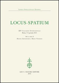 Locus-Spatium. 14° Colloquio internazionale. Atti (Roma, 3-5 gennaio 2013)