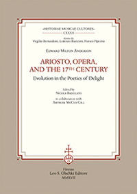 Ariosto, opera, and the 17th Century. Evolution in the poetics of delight
