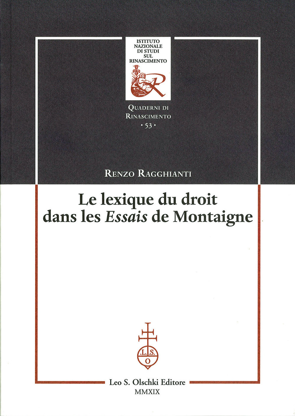 Le lexique du droit dans les Essais de Montaigne