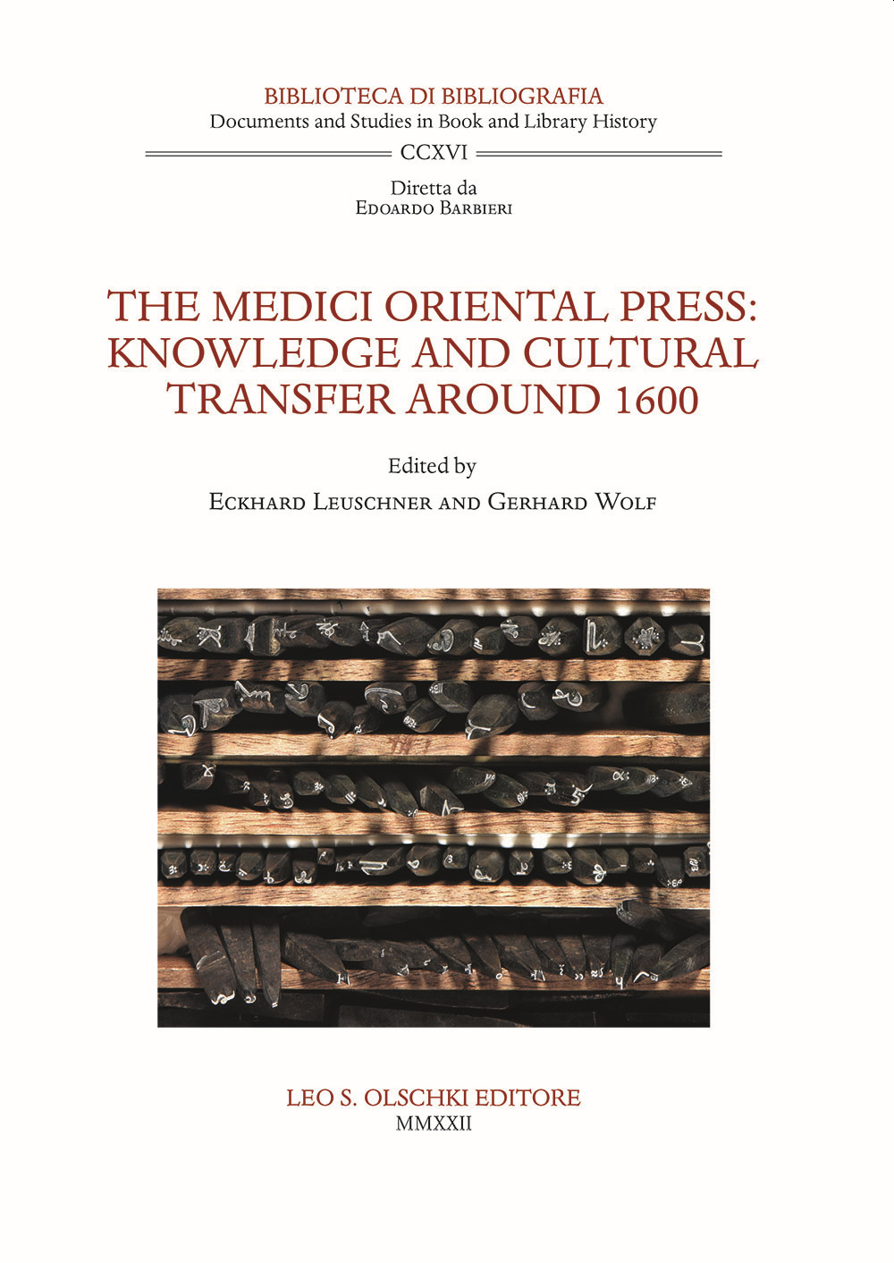 The Medici Oriental Press: knowledge and cultural transfer around 1600