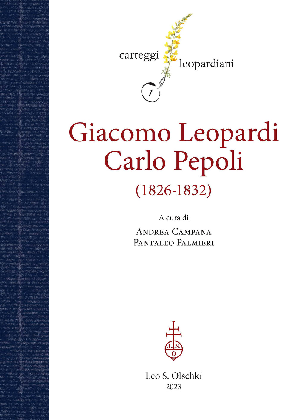 Carteggio Giacomo Leopardi - Carlo Pepoli (1826-1832)