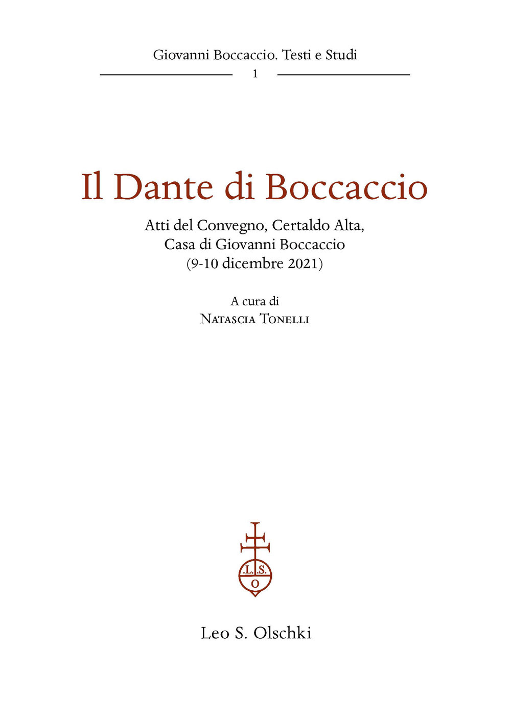 Il Dante di Boccaccio. Atti del Convegno (Certaldo Alta, Casa di Giovanni Boccaccio, 9-10 dicembre 2021)