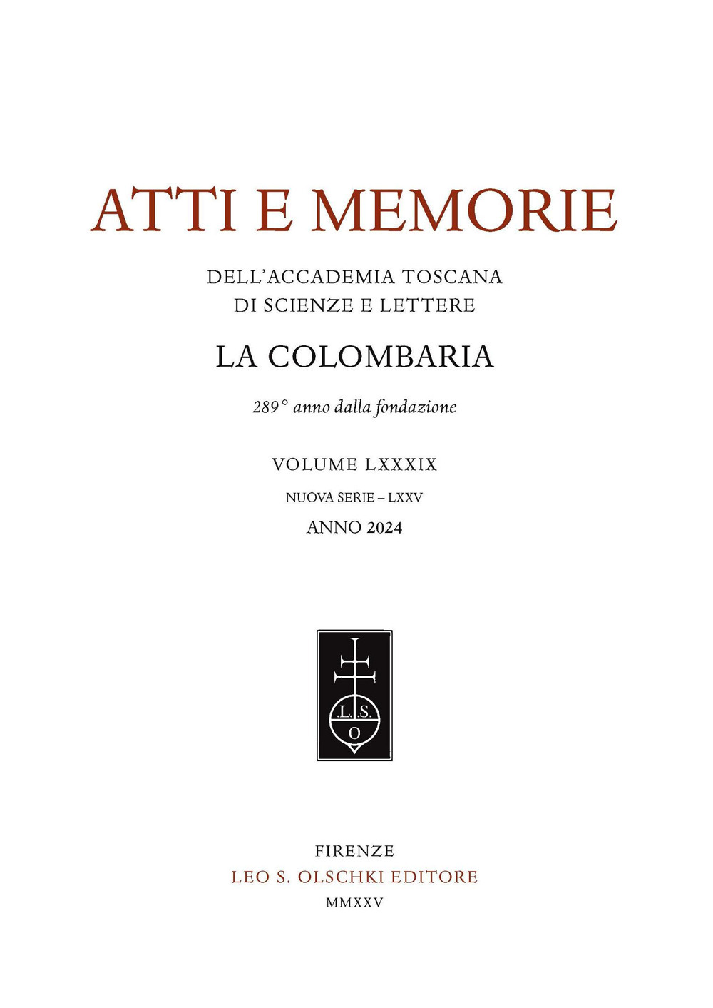 Atti e memorie dell'Accademia toscana di scienze e lettere «La Colombaria». Nuova serie. Vol. 75