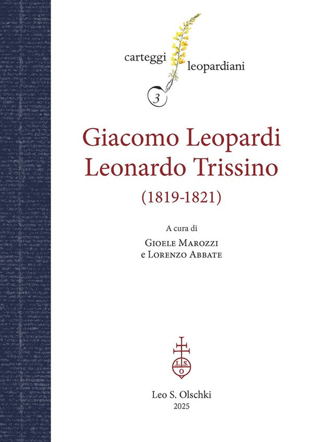 Carteggio Giacomo Leopardi - Leonardo Trissino (1819-1821)