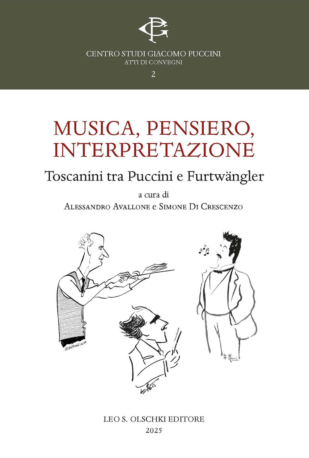 Musica, pensiero, interpretazione. Toscanini tra Puccini e Furtwängler