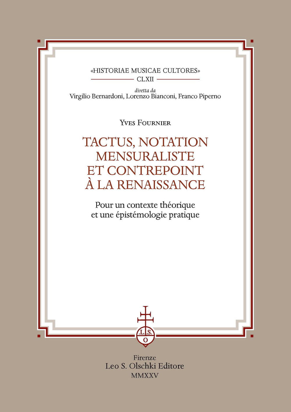 Tactus, notation mensuraliste et contrepoint à la Renaissance. Pour un contexte théorique et une épistémologie pratique