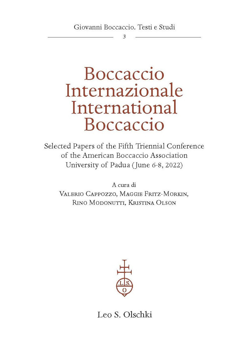 Boccaccio Internazionale-International Boccaccio. Selected essays of the fifth triennial conference of the American Boccaccio Association (University of Padua, June 6-8 2022)