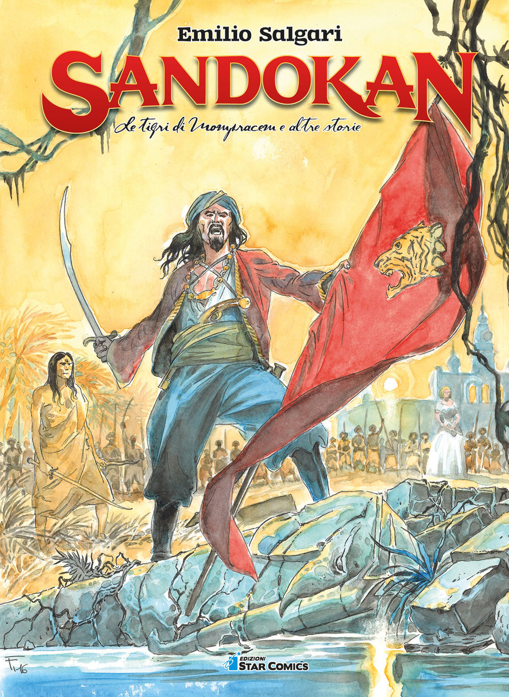 Sandokan. Vol. 1: Le tigri di Mompracen e altre storie