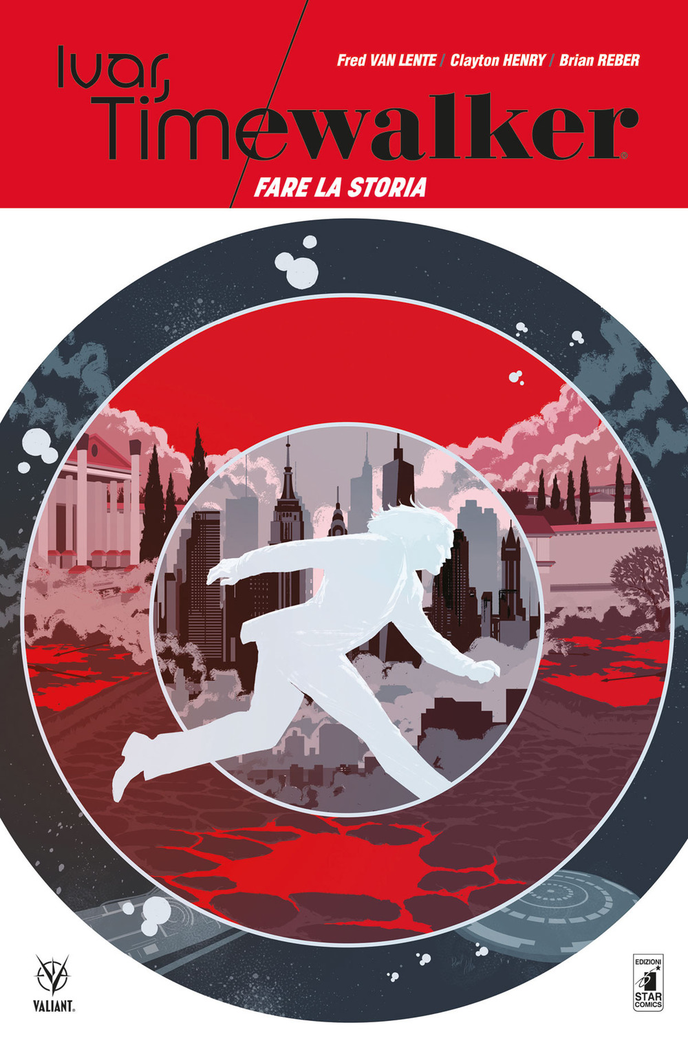 Ivar, Timewalker. Vol. 1: Fare la storia