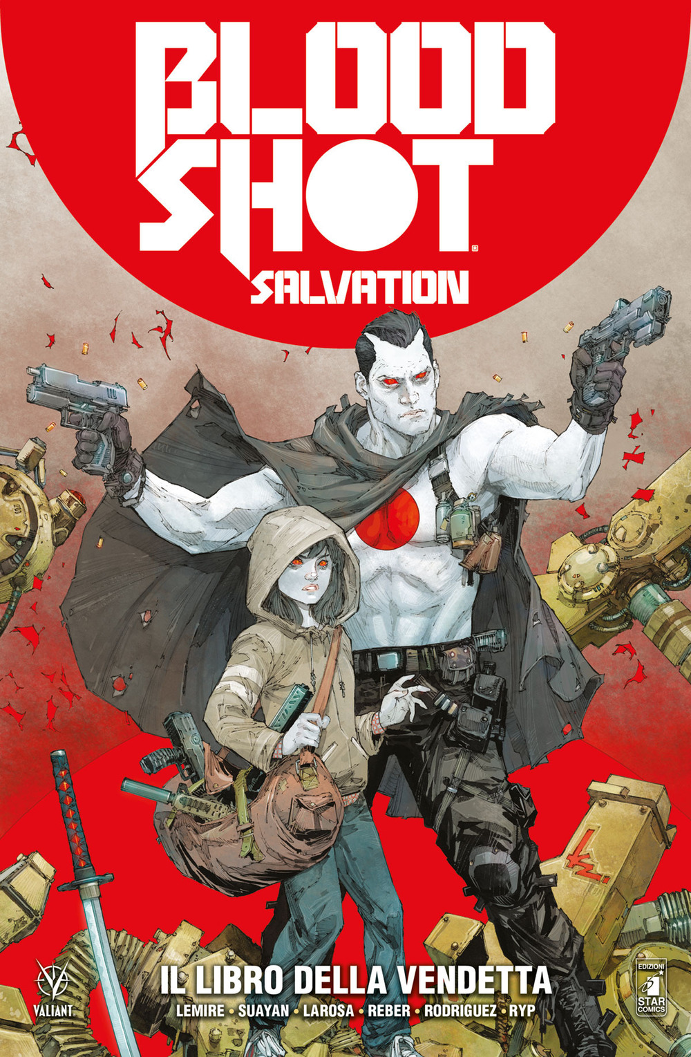 Bloodshot salvation. Vol. 1: Il libro della vendetta