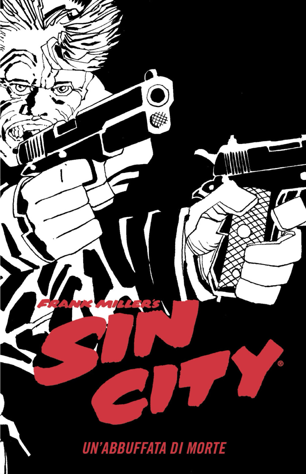Un'abbuffata di morte. Sin city. Vol. 3