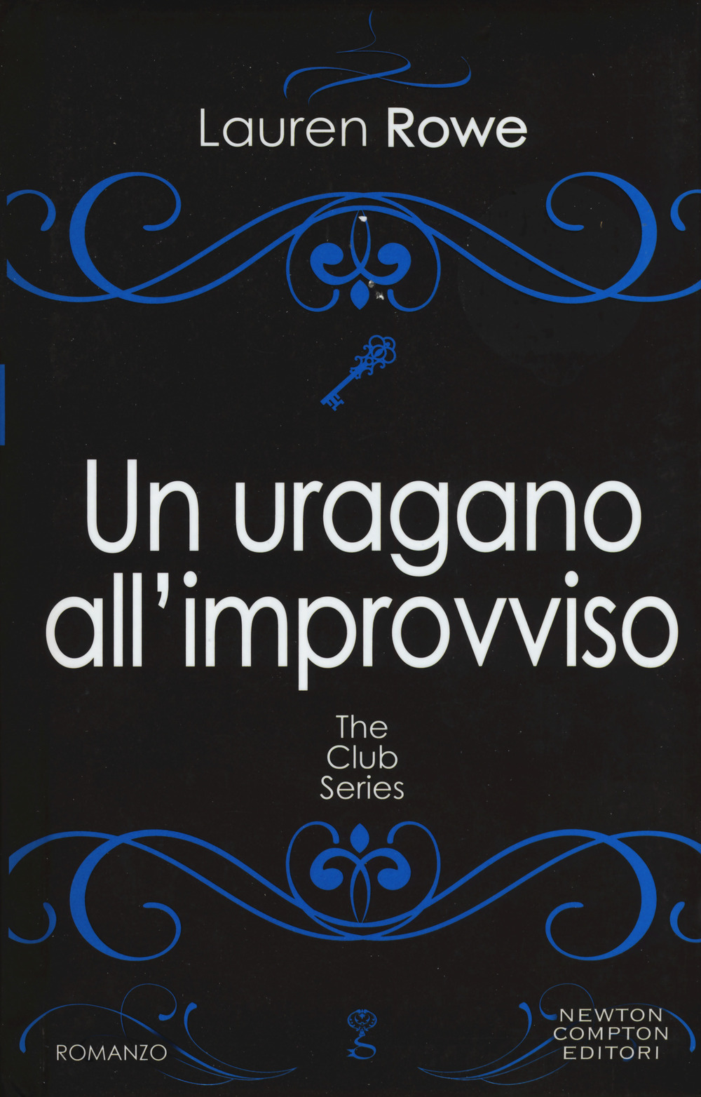Un uragano all'improvviso. The Club series