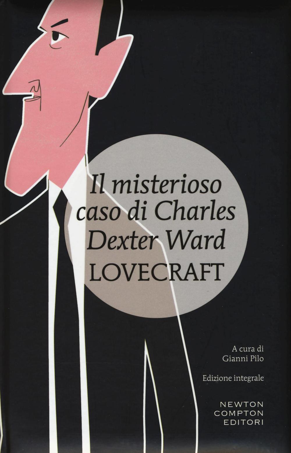 Il misterioso caso di Charles Dexter Ward