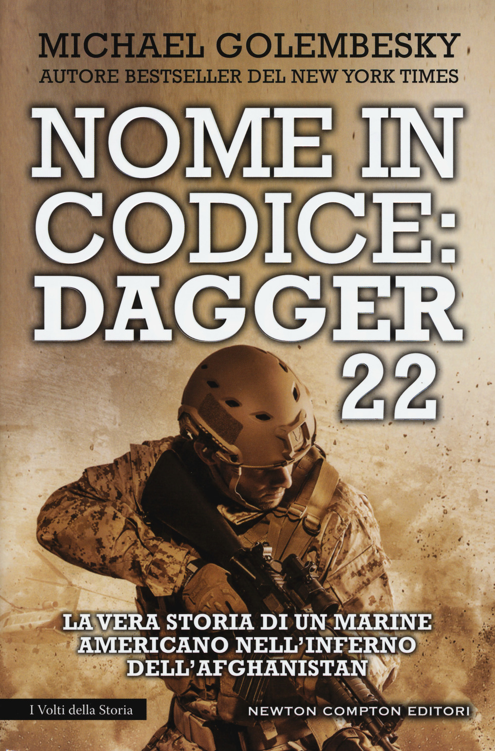 Nome in codice Dagger 22. La vera storia di un marine americano nell'inferno dell'Afghanistan