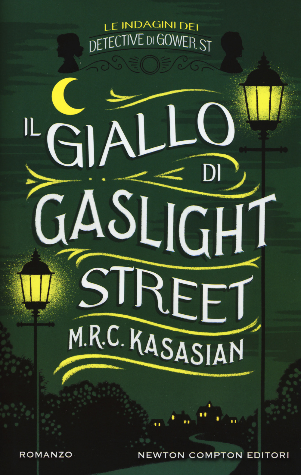 Il giallo di Gaslight street. Le indagini dei detective di Gower St